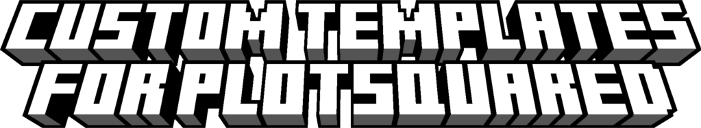 Custom Templates for PlotSquared